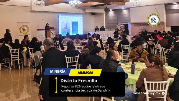 AIMMGM Distrito Fresnillo reporta 826 socios y ofrece conferencia técnica de Sandvik